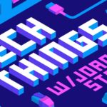 Sign Up for Tech Things With Joanna Stern