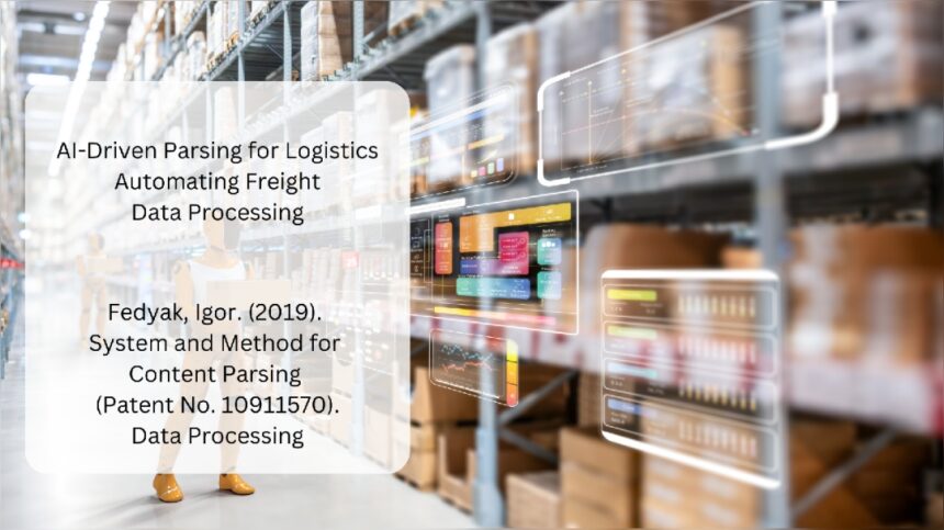 AI-Driven Parsing for Logistics: Automating Freight Data Processing